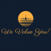 We Value You!